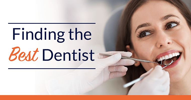 Finding the best dentist.
